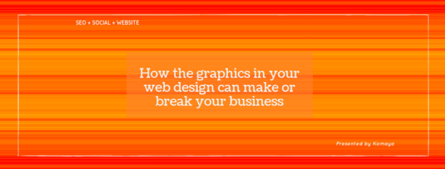 bright red and orange background with web design text depicting a picture is worth 1000 words