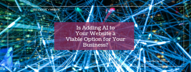 blue high tech network image with text depicting Is Adding AI to Your Website a Viable Option